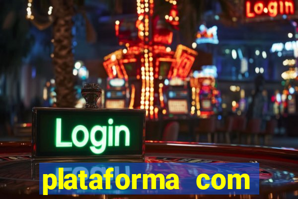 plataforma com bonus de boas vindas